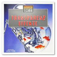 Airbrush Technik- Transparenz-Effekte