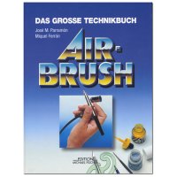 Das große Technikbuch Airbrush